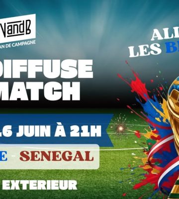 Diffusion Match – France VS Sénégal
