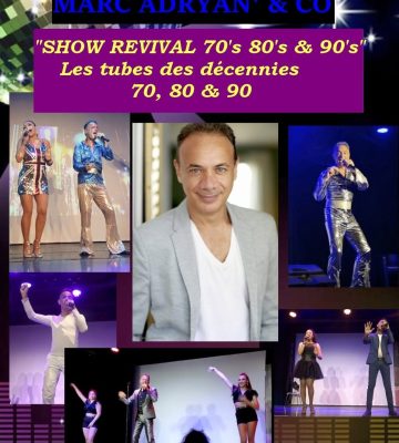 SHOW REVIVAL 70’s 80’s & 90’s par MARC ADRYAN’ & CO à la COMEDIE DES SUDS (13)