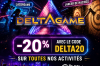 🔥En Août, -20 % sur toutes vos activités chez DeltaGame ! 🔥